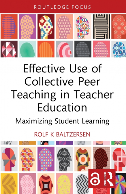 Effective Use of Collective Peer Teaching in Teacher Education