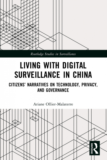 Living with Digital Surveillance in China