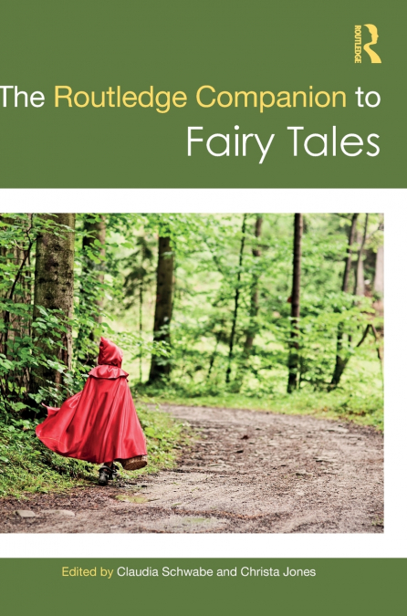 The Routledge Companion to Fairy Tales