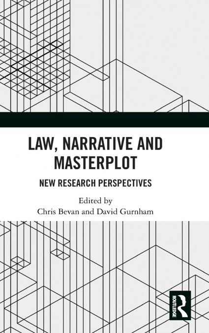 Law, Narrative and Masterplot