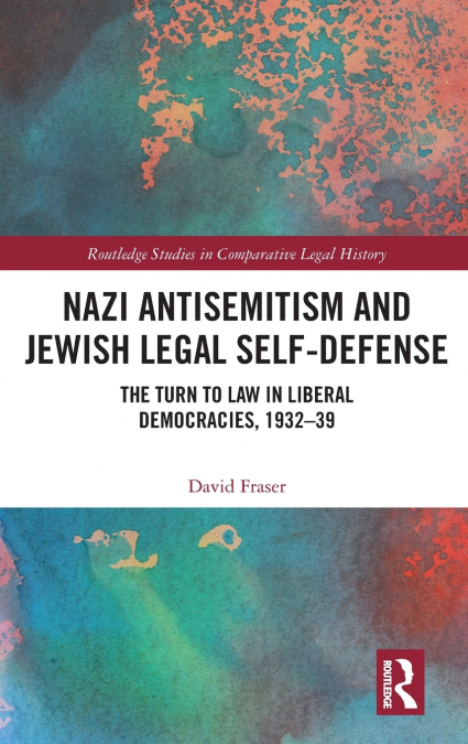 Nazi Antisemitism and Jewish Legal Self-Defense
