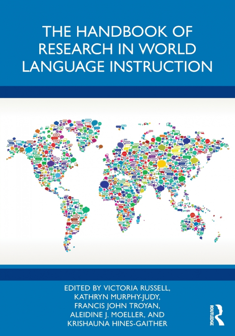 The Handbook of Research in World Language Instruction