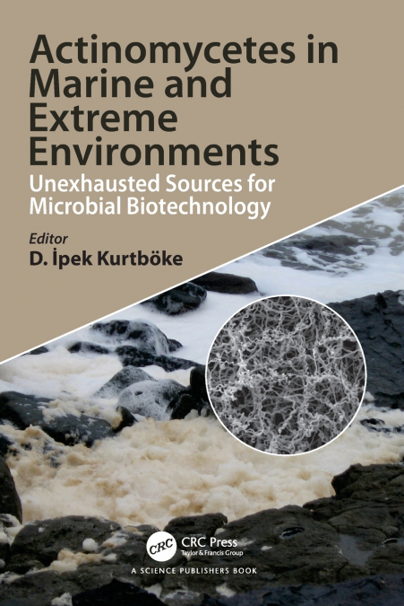 Actinomycetes in Marine and Extreme Environments