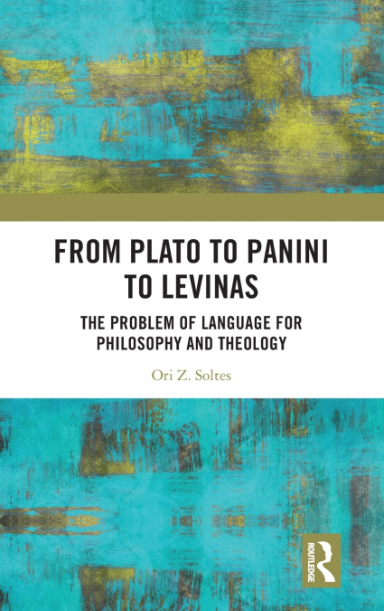 From Plato to Panini to Levinas