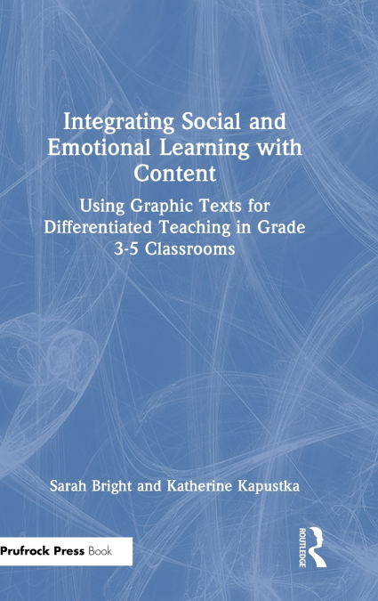 Integrating Social and Emotional Learning with Content