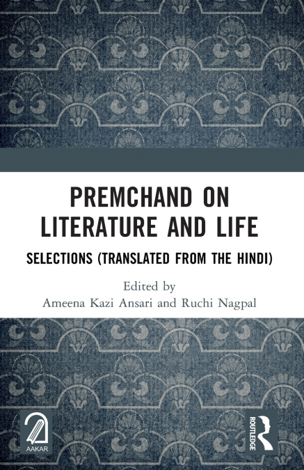 Premchand on Literature and Life