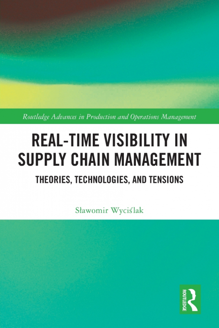 Real-Time Visibility in Supply Chain Management