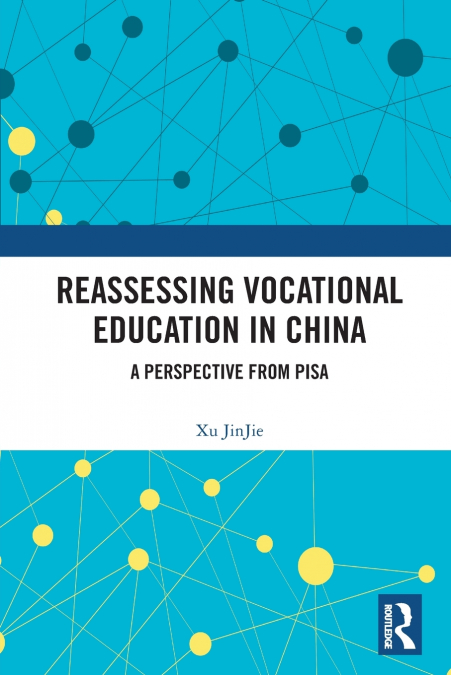 Reassessing Vocational Education in China