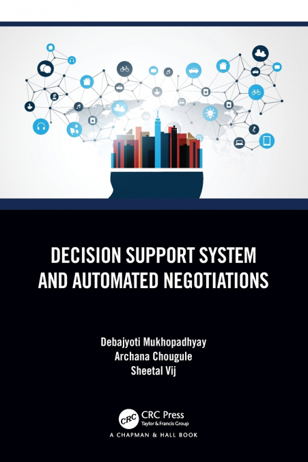 Decision Support System and Automated Negotiations