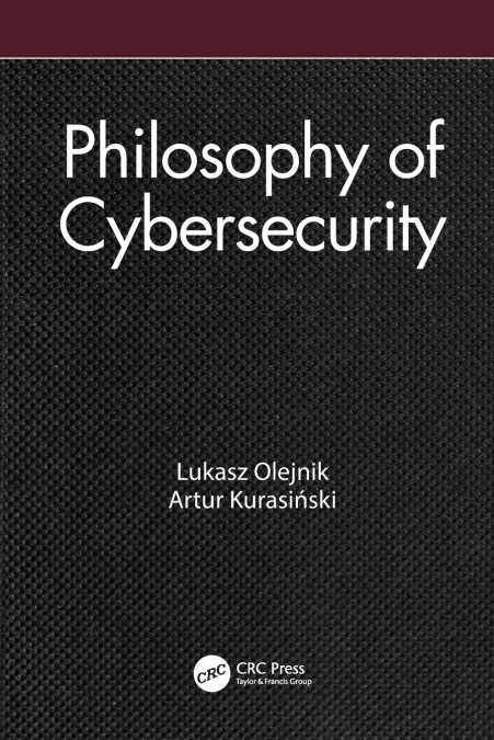 Philosophy of Cybersecurity