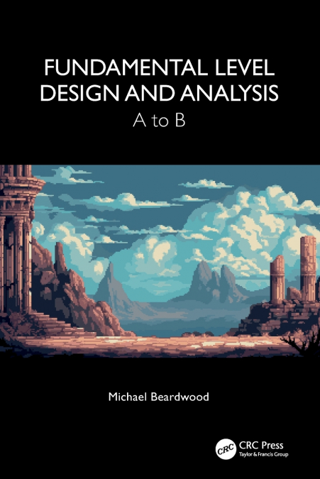 Fundamental Level Design and Analysis
