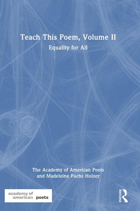 Teach This Poem, Volume II