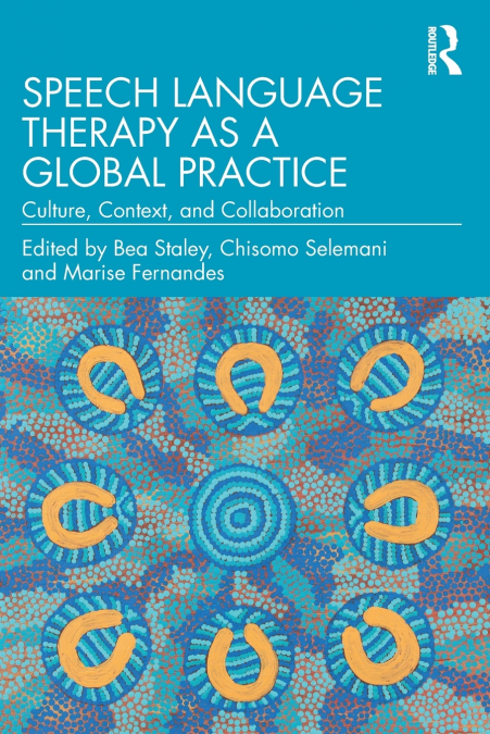 Speech Language Therapy as a Global Practice