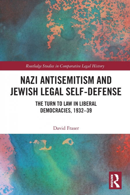 Nazi Antisemitism and Jewish Legal Self-Defense