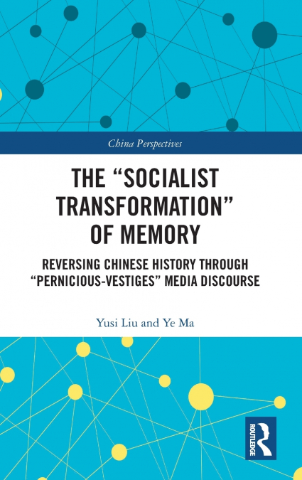 The 'Socialist Transformation' of Memory