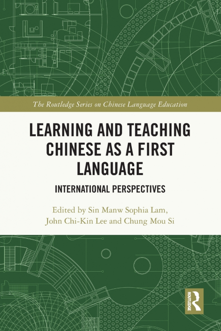 Learning and Teaching Chinese as a First Language