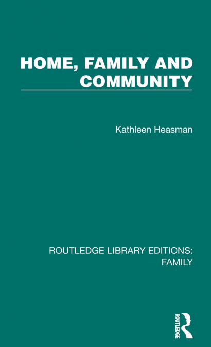 Home, Family and Community