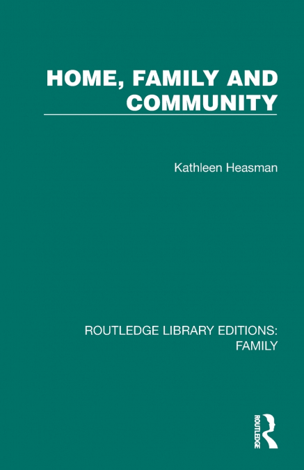 Home, Family and Community