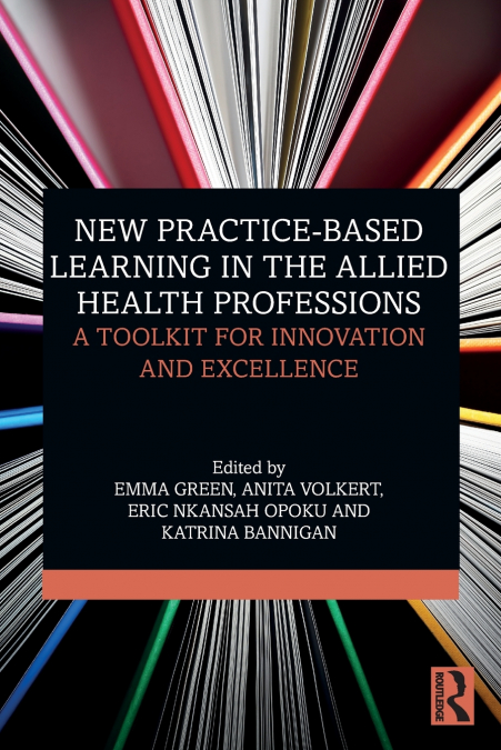 New Practice-based Learning in the Allied Health Professions