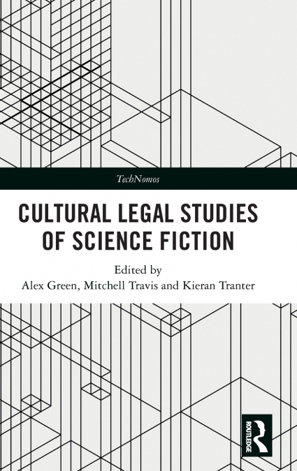 Cultural Legal Studies of Science Fiction