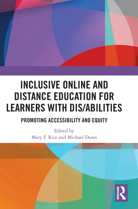Inclusive Online and Distance Education for Learners with Dis/abilities