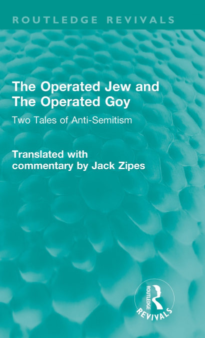 The Operated Jew and The Operated Goy