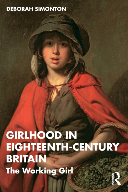 Girlhood in Eighteenth-Century Britain