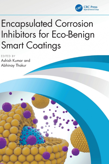 Encapsulated Corrosion Inhibitors for Eco-Benign Smart Coatings