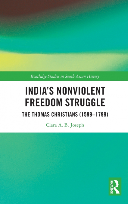 India’s Nonviolent Freedom Struggle