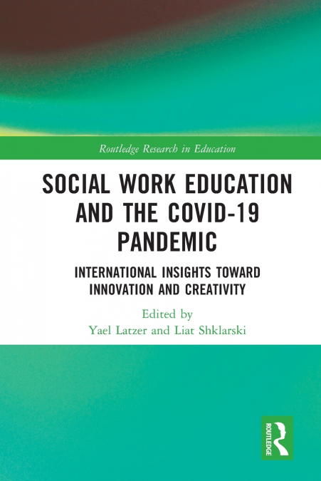 Social Work Education and the COVID-19 Pandemic