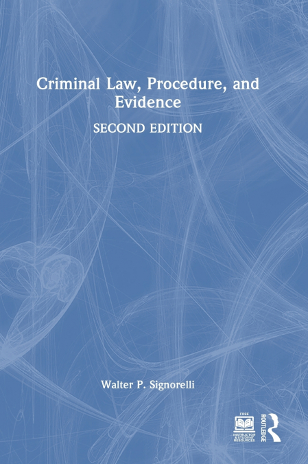 Criminal Law, Procedure, and Evidence