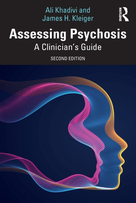 Assessing Psychosis