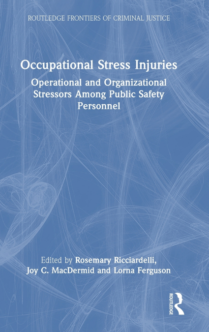 Occupational Stress Injuries