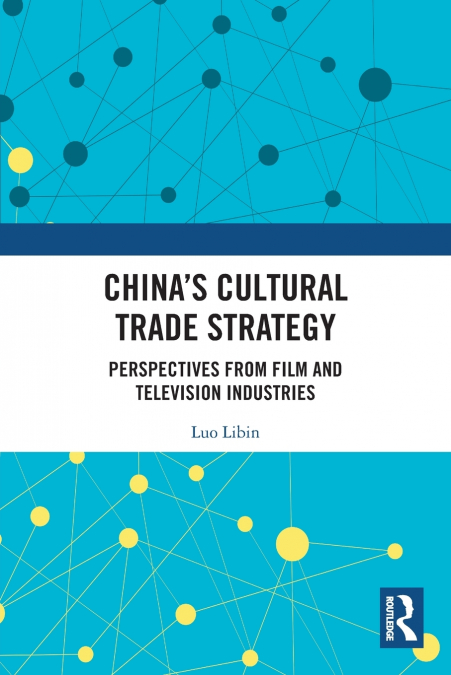 China’s Cultural Trade Strategy