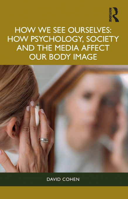 How We See Ourselves