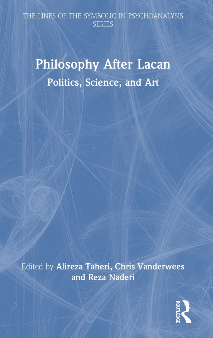 Philosophy After Lacan
