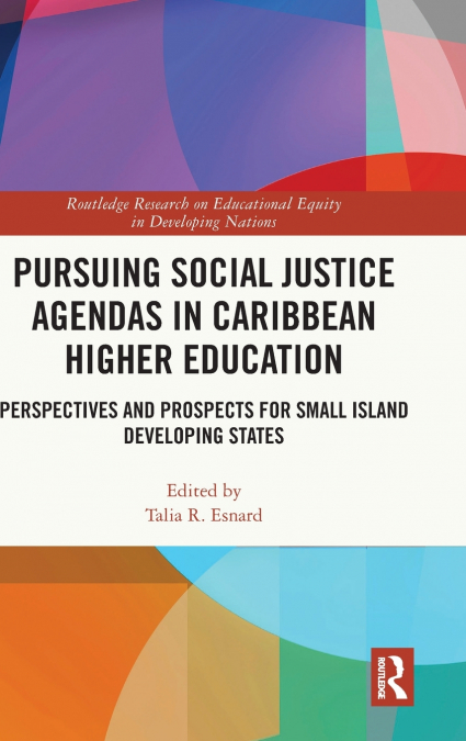 Pursuing Social Justice Agendas in Caribbean Higher Education
