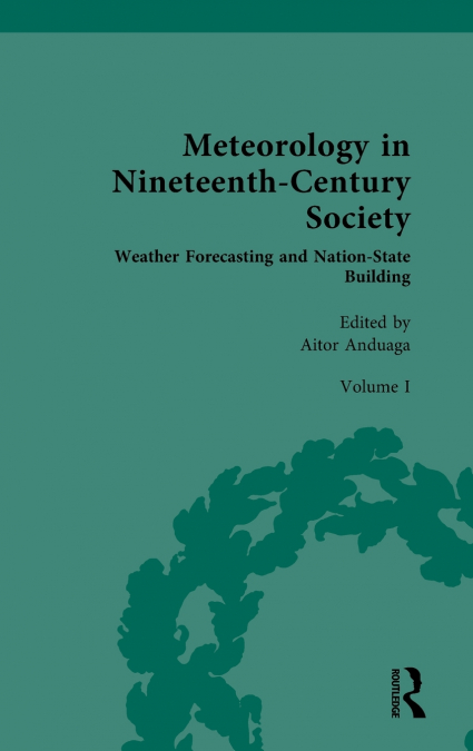 Meteorology in Nineteenth-Century Society