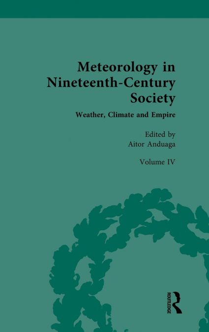 Meteorology in Nineteenth-Century Society