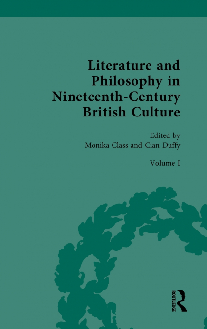 Literature and Philosophy in Nineteenth Century British Culture
