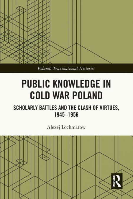 Public Knowledge in Cold War Poland