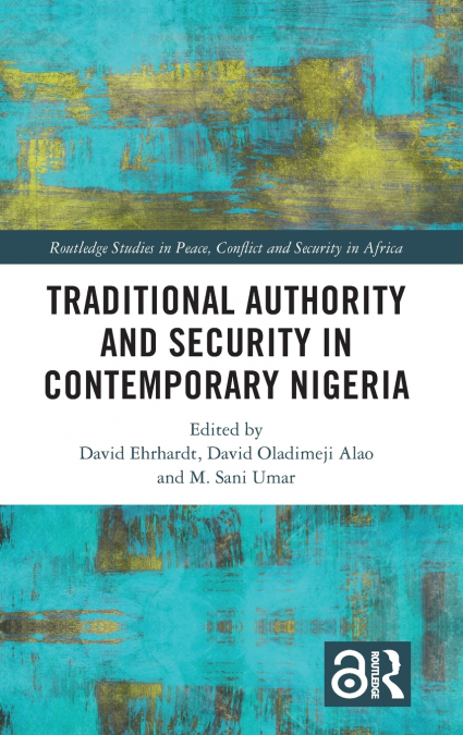 Traditional Authority and Security in Contemporary Nigeria