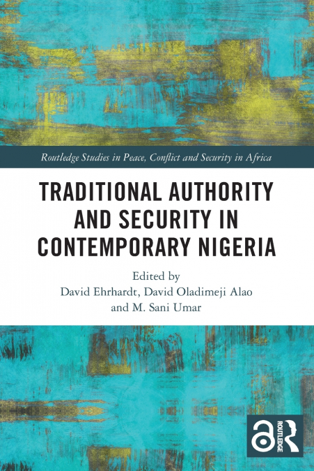 Traditional Authority and Security in Contemporary Nigeria