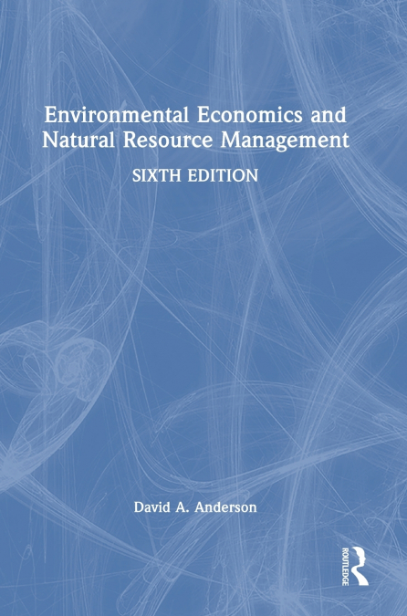 Environmental Economics and Natural Resource Management