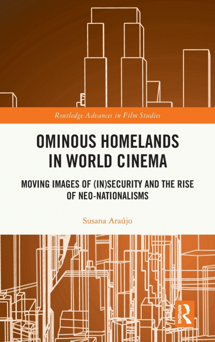 Ominous Homelands in World Cinema