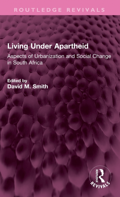 Living Under Apartheid
