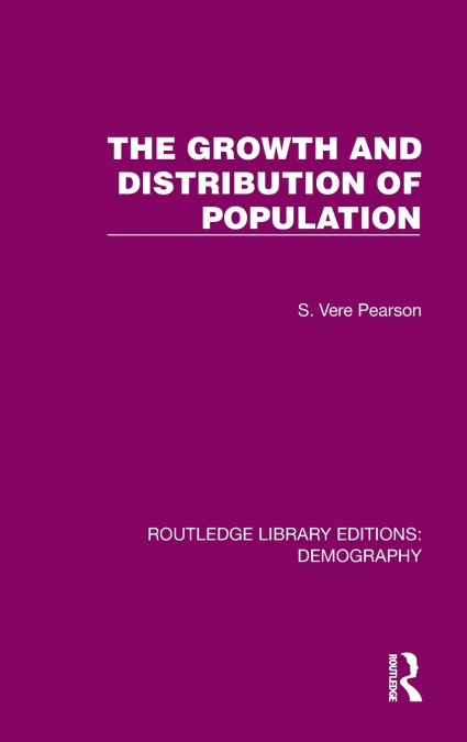 The Growth and Distribution of Population