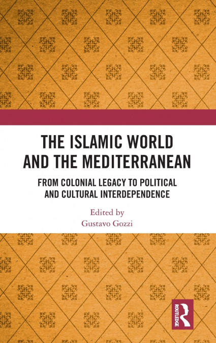 The Islamic World and the Mediterranean