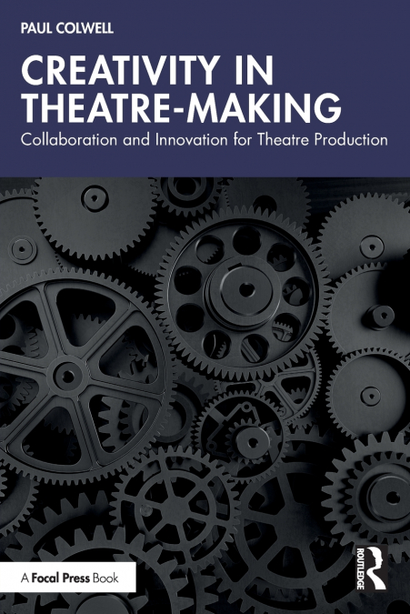 Creativity in Theatre-Making