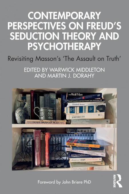 Contemporary Perspectives on Freud’s Seduction Theory and Psychotherapy